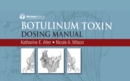 Botulinum Toxin Dosing Manual - eBook