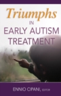 Triumphs in Early Autism Treatment - eBook