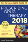 The PA's Complete Guide to Prescribing Drug Therapy 2018 - eBook