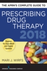 The APRN's Complete Guide to Prescribing Drug Therapy 2018 - eBook