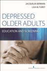 Depressed Older Adults : Education and Screening - eBook