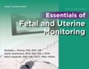 Essentials of Fetal and Uterine Monitoring, Fifth Edition - eBook