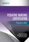 Pediatric Nursing Certification Practice Q&A - eBook