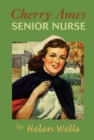 Cherry Ames, Senior Nurse - eBook