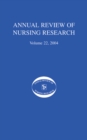 Annual Review of Nursing Research, Volume 22, 2004 : Eliminating Health Disparities among Racial and Ethnic Minorities in the United States - eBook