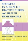 Statistics for Advanced Practice Nurses and Health Professionals - eBook