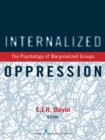 Internalized Oppression : The Psychology of Marginalized Groups - eBook