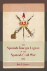 The Spanish Foreign Legion in the Spanish Civil War, 1936 - eBook