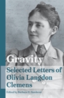 Gravity : Selected Letters of Olivia Langdon Clemens - eBook