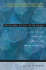 Wisdom Sits in Places : Landscape and Language Among the Western Apache - eBook