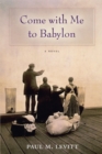 Come with Me to Babylon - eBook