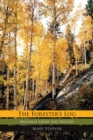 The Forester's Log : Musings from the Woods - eBook