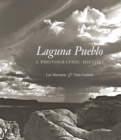 Laguna Pueblo : A Photographic History - eBook
