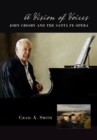 A Vision of Voices : John Crosby and the Santa Fe Opera - eBook