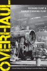 Overhaul : A Social History of the Albuquerque Locomotive Repair Shops - eBook