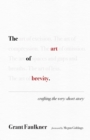 The Art of Brevity : Crafting the Very Short Story - eBook