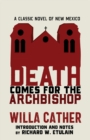 Death Comes for the Archbishop : A Classic Novel of New Mexico - eBook