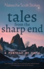 Tales from the Sharp End : A Portrait of Chile - eBook