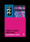 Nine Inch Nails' Pretty Hate Machine - Book