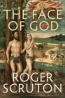 The Face of God : The Gifford Lectures - eBook