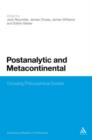 Postanalytic and Metacontinental : Crossing Philosophical Divides - eBook