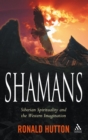 Shamans : Siberian Spirituality and the Western Imagination - eBook