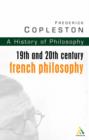 History of Philosophy Volume 9 : 19th and 20th Century French Philosophy - Book