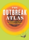 The Outbreak Atlas - Book