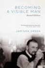 Becoming a Visible Man : Second Edition - eBook