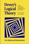 Dewey's Logical Theory : New Studies and Interpretations - eBook