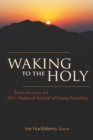 Waking to the Holy - eBook