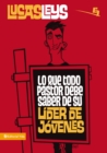 Lo que todo pastor debe saber de su lider de jovenes - eBook