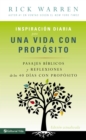 Inspiracion diaria para una vida con proposito : Versiculos biblicos y reflexiones de los 40 dias con proposito de Rick Warren - eBook