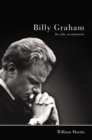 Billy Graham - Su vida, su ministerio - eBook