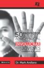 50 proyectos de accion social para involucrar a los jovenes y cambiar el mundo - eBook