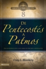 BTV # 08: De Pentecostes a Patmos : Una introduccion a los libros de Hechos a Apocalipsis - eBook