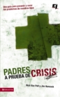 Padres a prueba de crisis : Una guia para prevenir y curar los problemas de nuestros hijos - eBook
