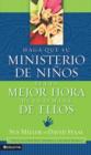 Haga que su ministerio de ninos sea la mejor hora de la semana de ellos - eBook