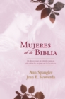 Mujeres de la Biblia : Un devocional de estudio para un ano sobre las mujeres de la Escritura - eBook