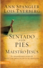 Sentado a los pies del maestro Jesus : El trasfondo judio de Jesus y su impacto en la fe cristiana - eBook