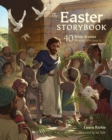 The Easter Storybook : 40 Bible Stories Showing Who Jesus Is - Book