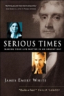 The Serious Times : An Interdisciplinary Approach to Practical Youth Ministry - Book