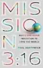 Mission 3:16 : God's One-Verse Invitation to Love the World - eBook