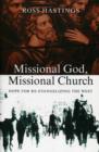 Missional God, Missional Church - Hope for Re-evangelizing the West - Book