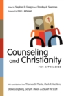 Counseling and Christianity – Five Approaches - Book