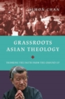 Grassroots Asian Theology – Thinking the Faith from the Ground Up - Book