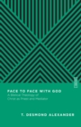 Face to Face with God : A Biblical Theology of Christ as Priest and Mediator - eBook