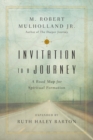 Invitation to a Journey - A Road Map for Spiritual Formation - Book
