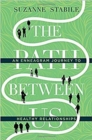 The Path Between Us - An Enneagram Journey to Healthy Relationships - Book