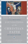 Foundations of the Christian Faith – A Comprehensive & Readable Theology - Book